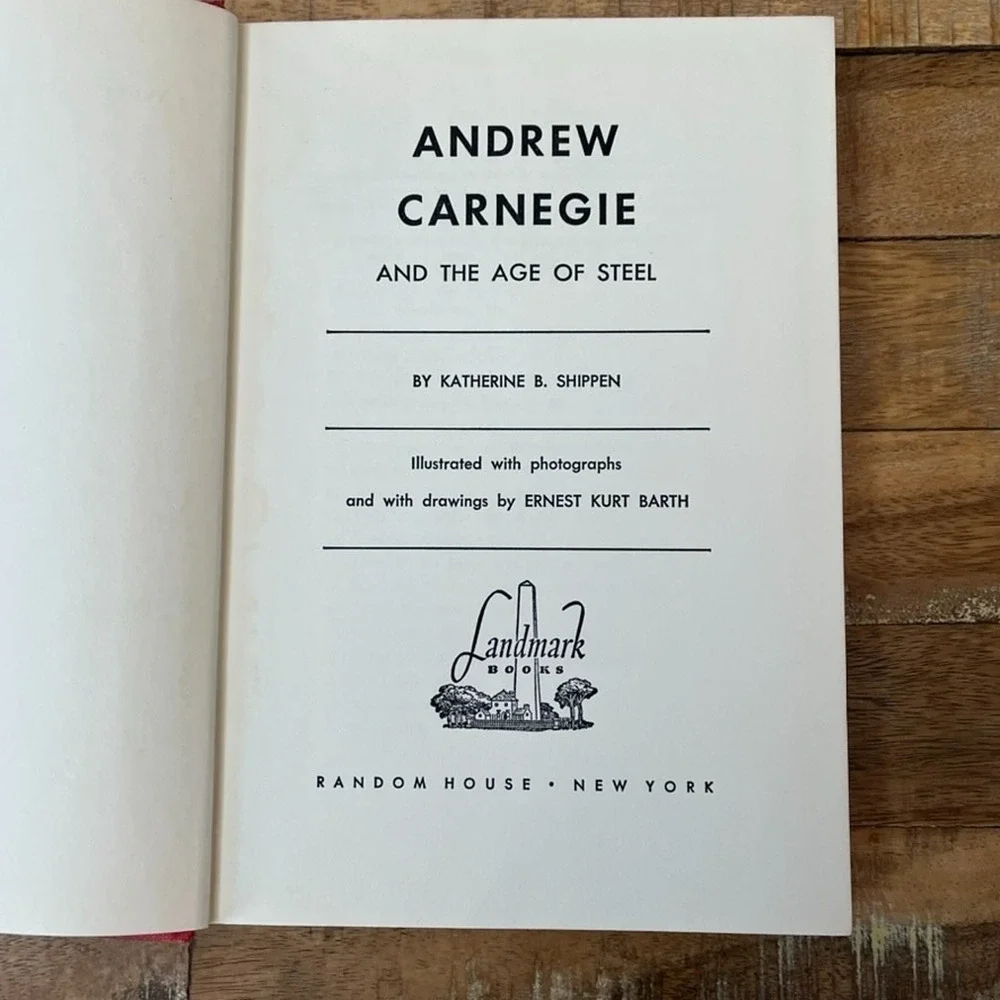 Vintage Andrew Carnegie and the Age of Steel Hardcover Book 1958